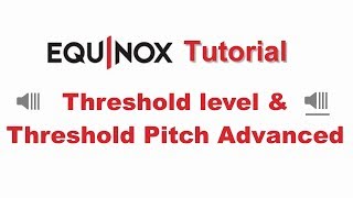 Minelab Equinox Threshold Level amp Theshold Pitch Advanced Settings [upl. by Torrell]