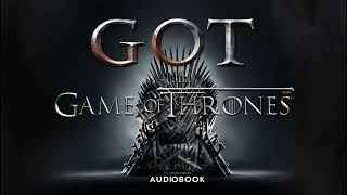 Wrath of the Seeping Dragon 12 Game of Throne Audiobook [upl. by Keven780]