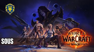 WoW The War Within  Alliance Quests  Sous [upl. by Aicilanna]