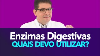 Como saber quais enzimas digestivas devo usar  Dr Juliano Teles [upl. by Anatol885]