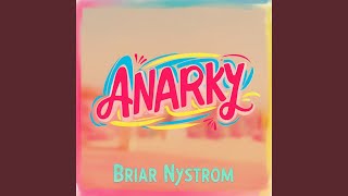 Anarky [upl. by Nytsirhc]