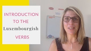 Short Introduction to the Luxembourgish Verbs [upl. by Antoinette417]