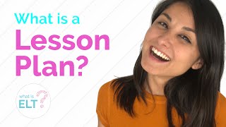 What is a Lesson Plan How to plan lessons for all types of English students [upl. by Griffin]