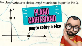 Plano cartesiano pontos sobre os eixos [upl. by Ahsel]