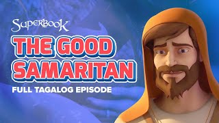 Superbook – The Good Samaritan  Full Tagalog Episode  A Bible Story about Kindness and Compassion [upl. by Mackintosh]