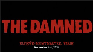 The Damned  ÉlyséeMontmartre Paris  December 1st 2024 [upl. by Wimsatt199]