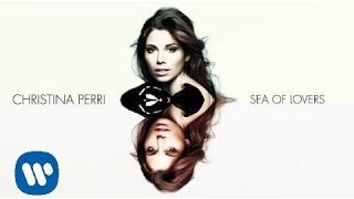 Christina Perri  Sea of Lovers Official Audio [upl. by Euqinu]