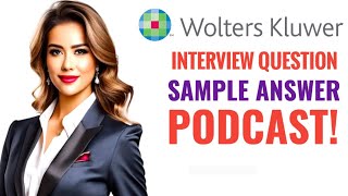 Wolters Kluwer hiring team Interview Questions and Sample answers [upl. by Dijam656]