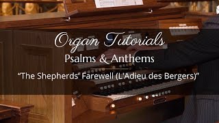 Organ and Choir Tutorial – The Shepherds farewell [upl. by Rodina]