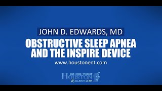 Understanding Obstructive Sleep Apnea and the Hypoglossal Nerve Stimulator Inspire Implant Device [upl. by Thayer]