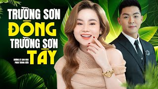 Trường Sơn Đông Trường Sơn Tây có lời  Hương Ly Sao Mai ft Phan Trung Kiên [upl. by Ecnaret]