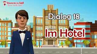 Dialog Im Hotel  ☑ An der Rezeption ☑ Ein Hotelzimmer per Telefon buchen [upl. by Langan]