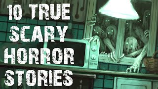 10 True Disturbing amp Terrifying Scary Stories  Horror Stories To Fall Asleep To [upl. by Parke]