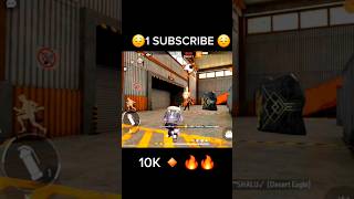 😔1 SUBSCRIBE 😔🔥🔥10K 🙏shortfeed freefire [upl. by Seluj405]