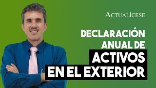 Sanción por extemporaneidad en la declaración anual de activos en el exterior [upl. by Hook]