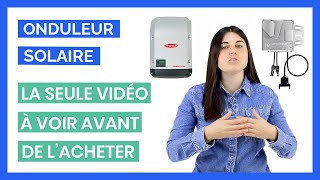 Onduleur Solaire  La Seule Vidéo À Voir Avant dacheter [upl. by Neelehtak]