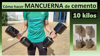 Cómo realizar una MANCUERNA de CEMENTO de 10 kilos How to make a CEMENT DUMBBELL [upl. by Aicinet234]