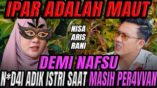 SAAT IBU 5AKARATL M4UT RANI DAN MAS ARIS BERDUA DIKAMAR  CURHAT BANG [upl. by Trstram]