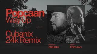 Popcaan  Way Up  Cubanix 24k Remix [upl. by Fife]