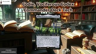 Codie Vociferous Codex CommanderEDH Deck Tech  Mazes End [upl. by Krauss]