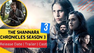 the Shannara Chronicles Season 3 Release Date  Trailer  Cast  Expectation  Ending Explained [upl. by Lauzon]