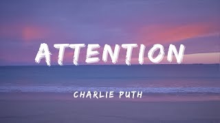 Charlie Puth  Attention Lyrics [upl. by Anniram]