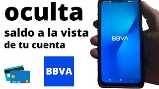 como OCULTAR tu saldo disponible en tu cuenta BBVA facil y seguro [upl. by Tamar254]