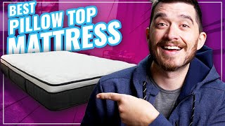 Best Pillow Top Mattress  Which Beds Are Best [upl. by Kehr]