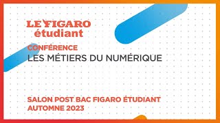 Conférences salon Post BAC 2023  Les métiers du numérique [upl. by Anaj942]