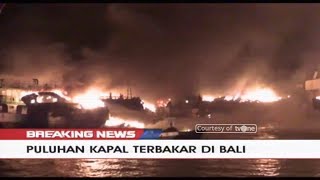 BREAKING NEWS Puluhan Kapal Terbakar di Bali [upl. by Sloane]