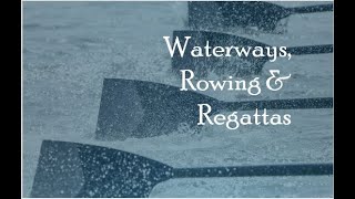 Waterways Rowing Regattas v4 [upl. by Atteuqal]