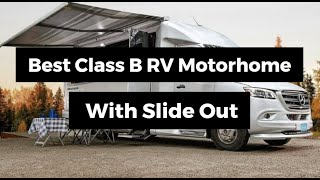 Best Class B RV Motorhome With Slide Out [upl. by Desdee]