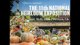 Come to the National Heirloom Expo in 2024 [upl. by Ferrell262]