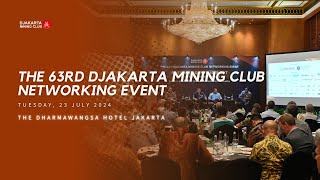 The 63rd Djakarta Mining Club Networking Event [upl. by Chemash593]