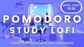 LoFi to Study amp Work ✏️ Pomodoro Interval Timers ⏳ 25 minutes  5 minutes  Focus LoFi 📚 [upl. by Zeuqcaj86]