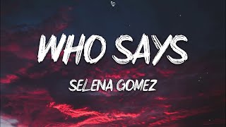 Selena Gomez amp The Scene  Who Says Lyrics [upl. by Yazbak408]