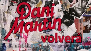 Dani Martín  Volverá 2021  Homenaje  tributo a El Canto del Loco [upl. by Aerdnad]