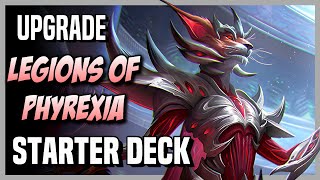 How to Upgrade the LEGIONS OF PHYREXIA Starter Deck  Magic Arena [upl. by Adniuqal]