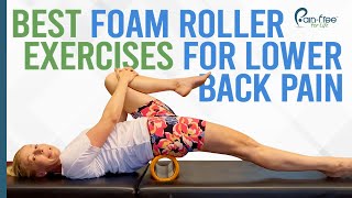 Best Foam Roller Exercises for Lower Back Pain [upl. by Kopans]