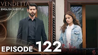 Vendetta  Episode 122 English Subtitled  Kan Cicekleri [upl. by Azeria747]