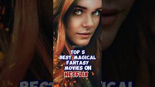 MustWatch Magical Fantasy MoviesBest Fantasy Movies Rankedquotbestmoviesonnetflix [upl. by Callean]