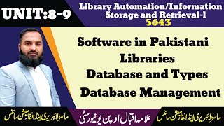 Software in Pakistani LibrariesDatabase types and Database management Code5643Unit89LIS URDU [upl. by Anatlus]