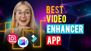 Best Video Enhancer Apps iPhone amp Android Which App is Best for Video Enhancing [upl. by Hermann870]