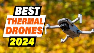 Best Thermal Drones for Every Need amp Budget  See in the Dark [upl. by Gwenette]