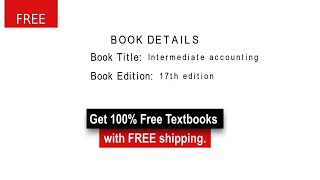 Intermediate Accounting  17th Edition 100 discount on all the Textbooks with FREE shipping [upl. by Hose854]