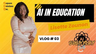 Vlog 3 Ai everyday l’impact de l’IA sur l’éducation [upl. by Sup]