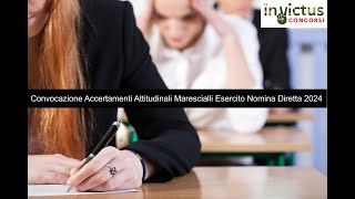 Convocazioni Accertamenti Attitudinali Marescialli Esercito Nomina Diretta 2024 [upl. by Nickelsen]