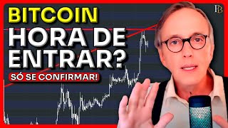 🚨BITCOIN HORA DE ENTRAR❓ SÓ SE CONFIRMAR [upl. by Koeppel]