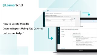 How to Create Moodle Custom Report Using SQL Queries on LearnerScript  Moodle Custom SQL Reports [upl. by Ching]