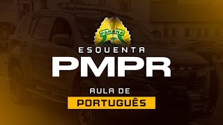 Esquenta PMPR 2024  Português [upl. by Allmon]